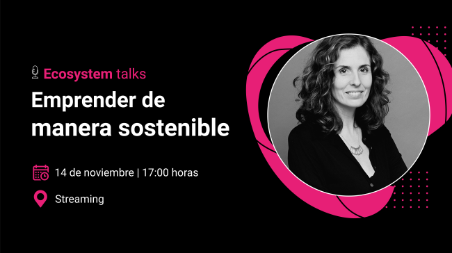 Ecosystem talks – Carlota Mateos